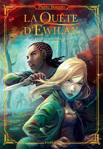 La quête d'Ewilan. Vol. 2. Les frontières de glace