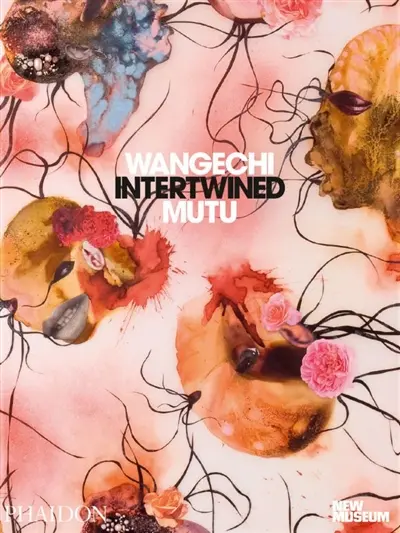 Wangechi Mutu : intertwined : exposition, New York, New Museum