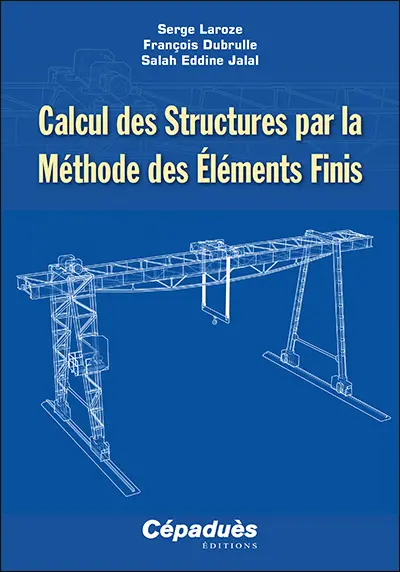 Calcul des structures par la méthode des éléments finis