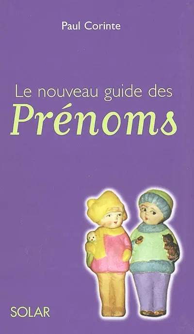 Le nouveau guide des prénoms