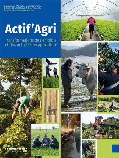 Actif'Agri : transformations des emplois et des activités en agriculture