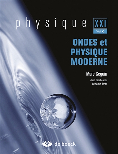 Physique XXI. Vol. C. Ondes...