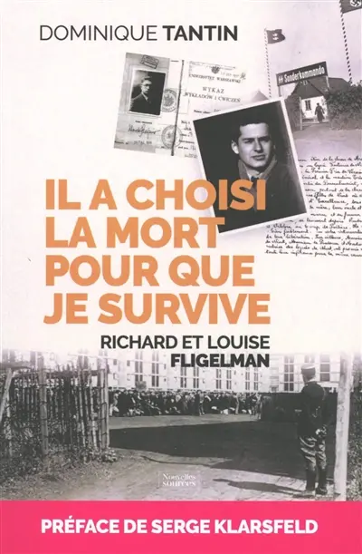 Il a choisi la mort pour que je survive : Richard et Louise Fligelman
