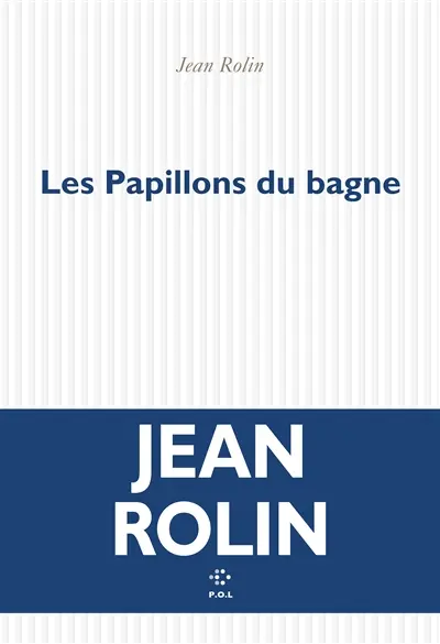 Les papillons du bagne