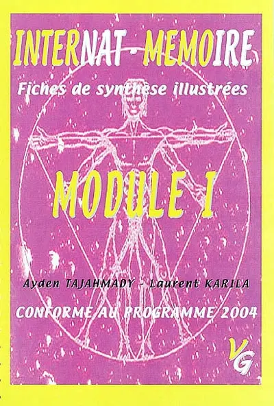 Module 1 : internat-mémoire, fiches de synthèse illustrées, conforme au programme 2004