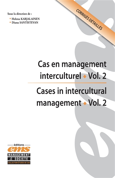 Cas en management interculturel. Vol. 2. Cases in intercultural management. Vol. 2