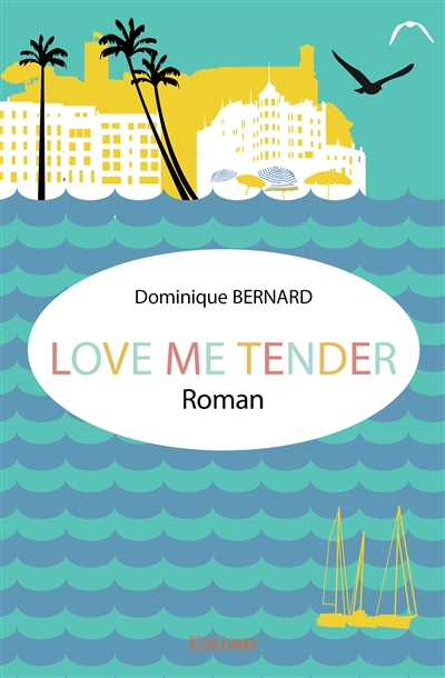 Love me tender : Roman