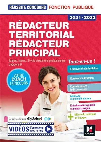 Rédacteur territorial, rédacteur principal 2021-2022 : concours externe, interne, 3e voie et examens professionnels, catégorie B : tout-en-un !