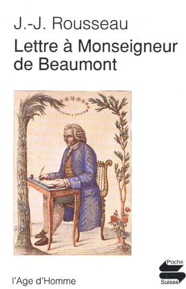 Lettre à monseigneur de Beaumont. Mandement de monseigneur l'archevêque de Paris