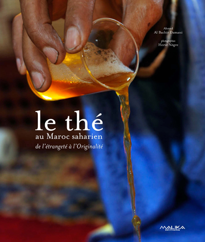 Le thé au Maroc saharien, de l'étrangeté à l'originalité
