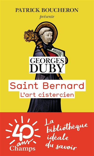 Saint Bernard : l'art cistercien