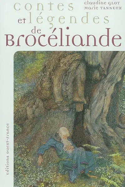 Contes et légendes de Brocéliande