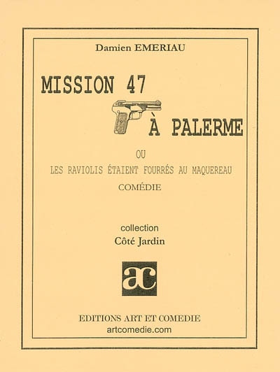 Mission 47 à Palerme ou Les...