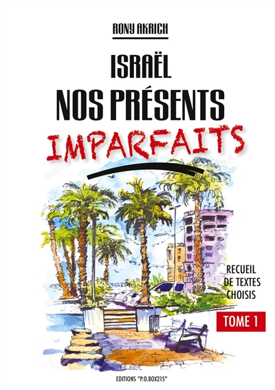 Israël nos présents...