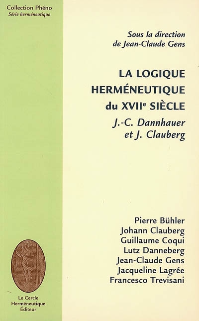 La logique herméneutique du XVIIe siècle : J.C. Dannhauer et J. Clauberg