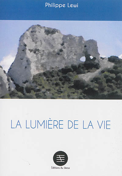 La lumière de la vie