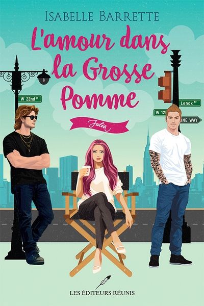 L'amour dans la Grosse Pomme. Vol. 1. Julia
