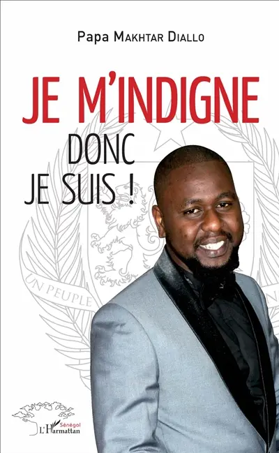 Je m'indigne donc je suis !