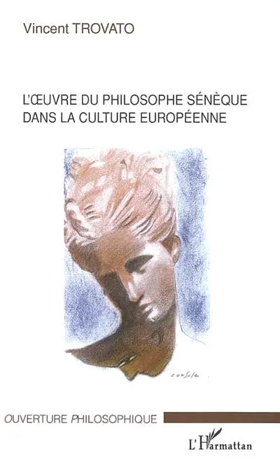 L'oeuvre du philosophe Sénèque dans la culture européenne