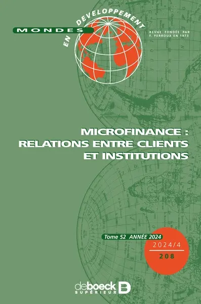 Mondes en développement, n° 208. Microfinance : relations entre clients et institutions