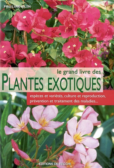 Le grand livre des plantes exotiques