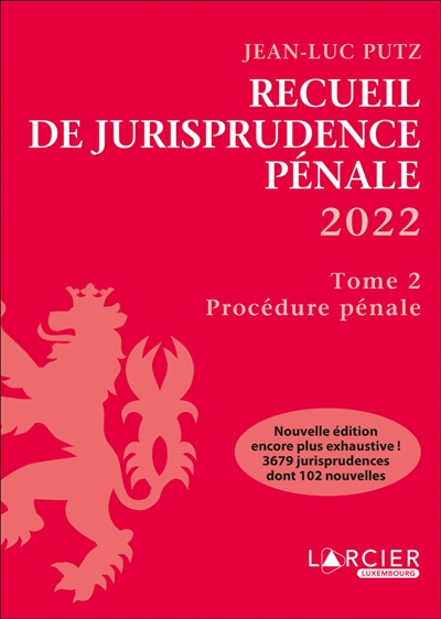 Recueil de jurisprudence pénale 2022. Vol. 2. Procédure pénale