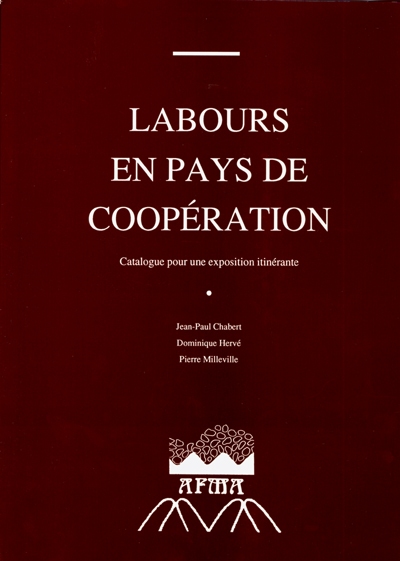 Labours en pays de coopération : catalogue pour une exposition itinérante
