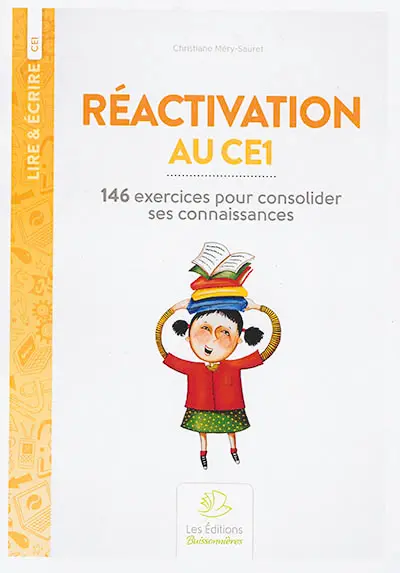 Réactivation au CE1 : 146 exercices pour consolider ses connaissances