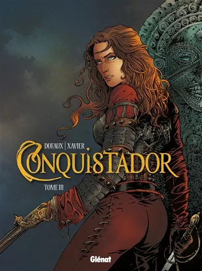 Conquistador. Vol. 3