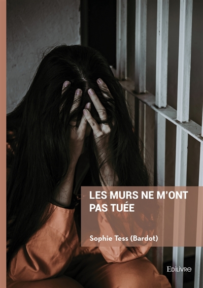 Les murs ne m'ont pas tuée...