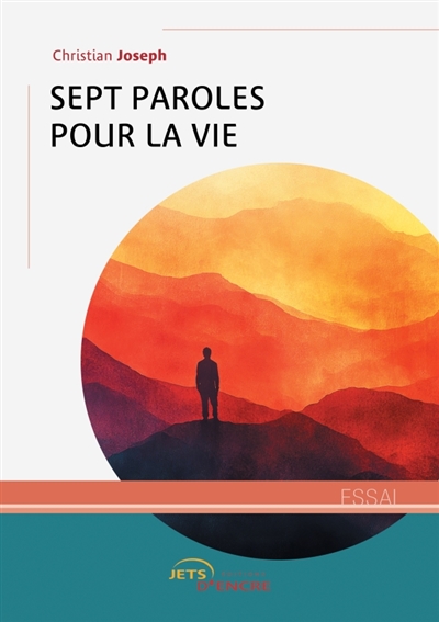 Sept paroles pour la vie