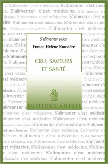 Cru, saveurs et santé