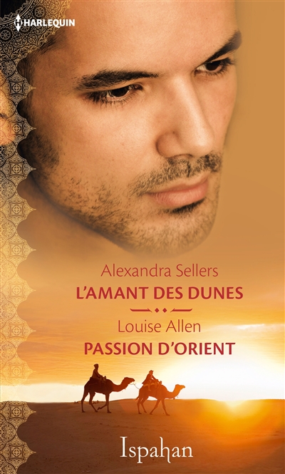 L'amant des dunes. Passion d'Orient