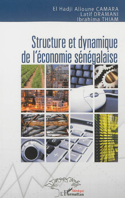 Structure et dynamique de l'économie sénégalaise