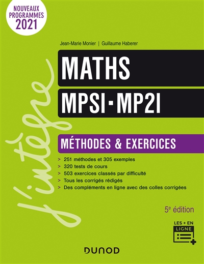 Maths MPSI, MP2I : méthodes & exercices : nouveaux programmes 2021