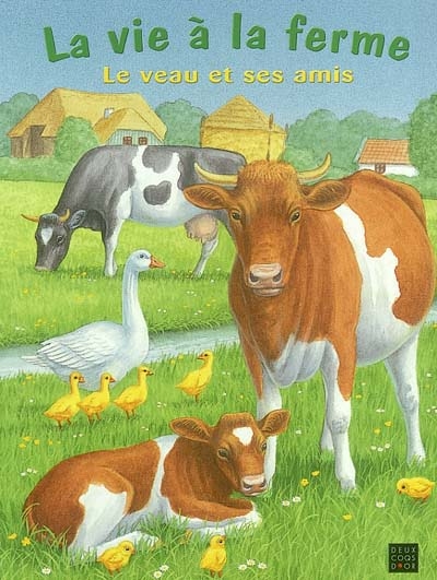 Le veau et ses amis