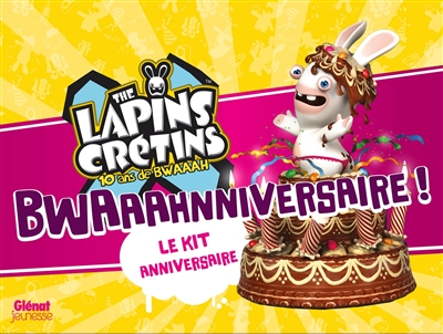 The lapins crétins : le kit anniversaire
