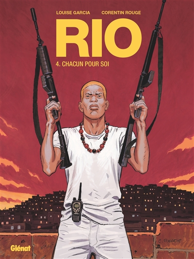Rio. Vol. 4. Chacun pour soi