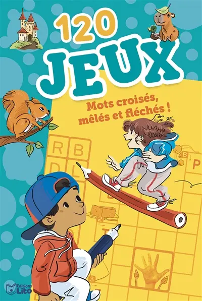 120 jeux : mots croisés, mêlés et fléchés !