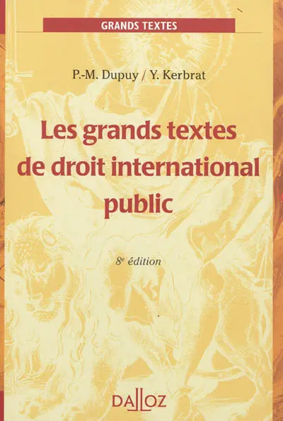 Les grands textes de droit international public
