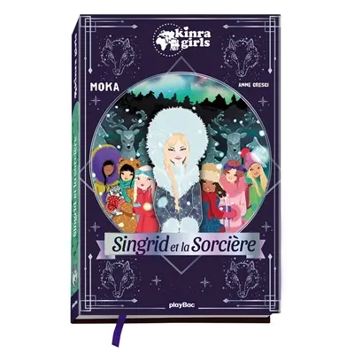 Kinra girls. Singrid et la sorcière