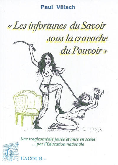 Les infortunes du savoir...