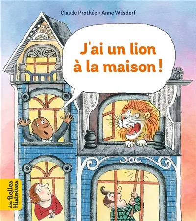 J'ai un lion à la maison !