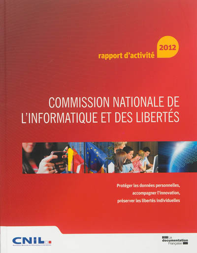 Commission nationale de l'informatique et des libertés : 33e rapport d'activité 2012