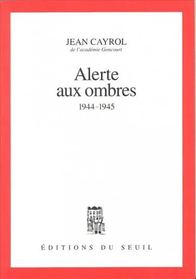 Alerte aux ombres : 1944-1945
