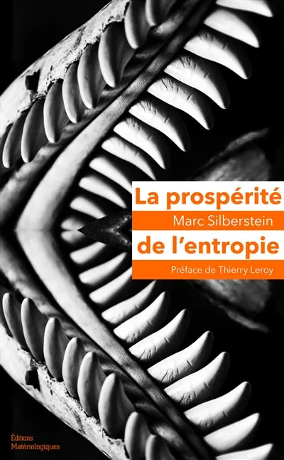 La prospérité de l'entropie