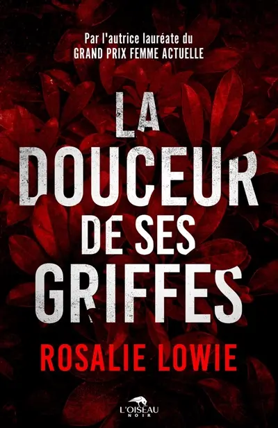 La douceur de ses griffes