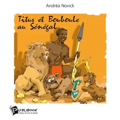 Titus et bouboule au sénégal