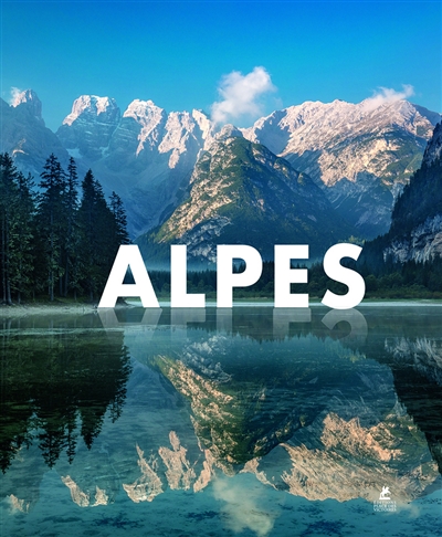 The Alps. Les Alpes. Die Alpen. Los Alpes. Os Alpes. De Alpen
