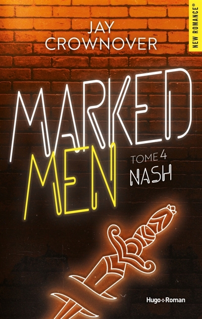 Marked men, tome 4 : Nash